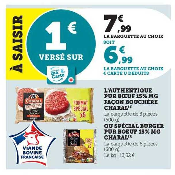 l'authentique pur boeuf 15% mg façon bouchère charal ou spécial burger pur bœuf 15% mg charal