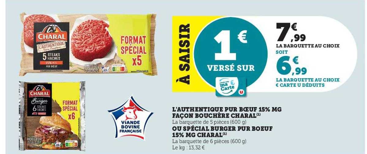 l'authentique pur bœuf 15% mg façon bouchère charal ou spécial burger pur bœuf 15% mg charal