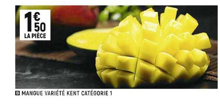 mangue variété kent catégorie 1