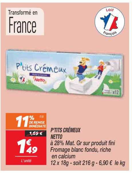 p'tits crémeux netto