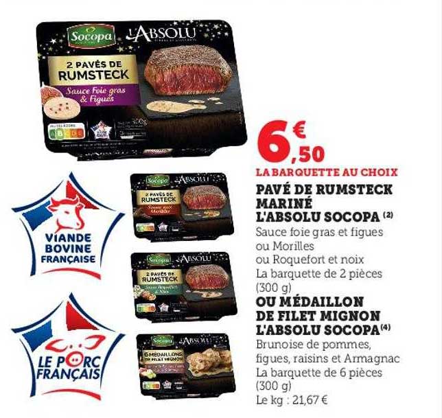 pavé de rumsteack mariné l'absolu socopa ou médaillon de filet mignon l'absolu cosopa