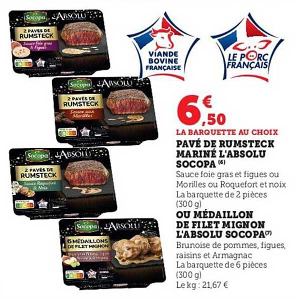 pavé de rumsteck mariné l'absolu socopa ou médaillon de filet mignon l'absolu socopa
