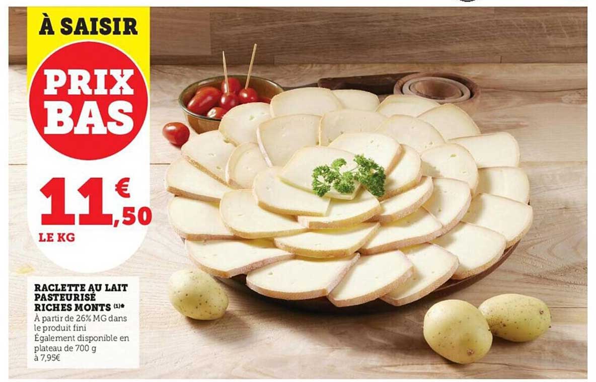 raclette au lait pasteurisé riches monts
