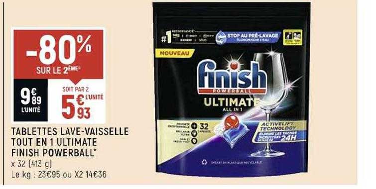 tablettes lave-vaisselle tout en 1 ultimate finish powerball -80% sur le 2ème