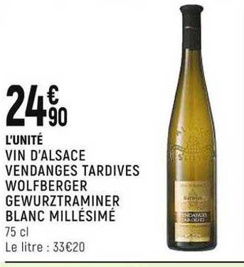 vin d'alsace vendanges tardives wolfberger gewurztraminer blanc millésimé