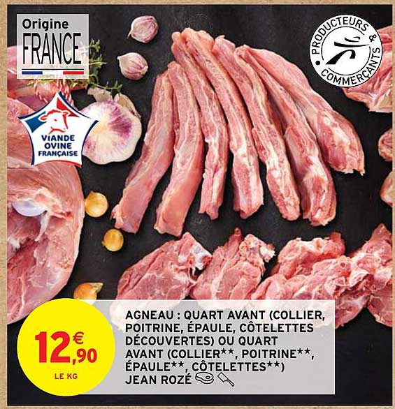 agneau : quart avant (collier, poitrine, épaule, côtelettes découvertes) ou quart avant (collier**, poitrine**, épaule**, côtelettes**) jean rozé