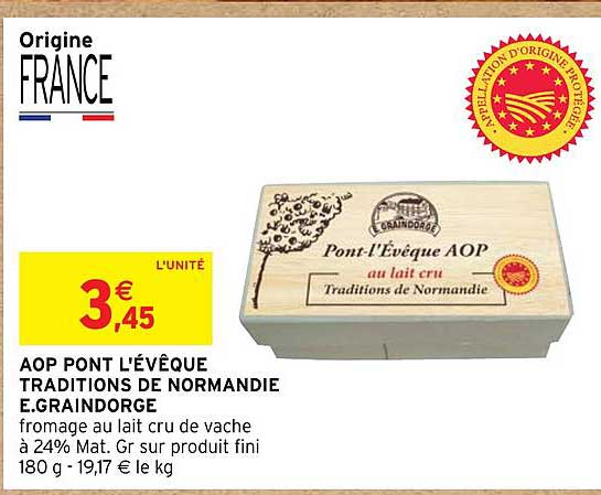 aop pont l'évêque traditions de normandie e.graindorge