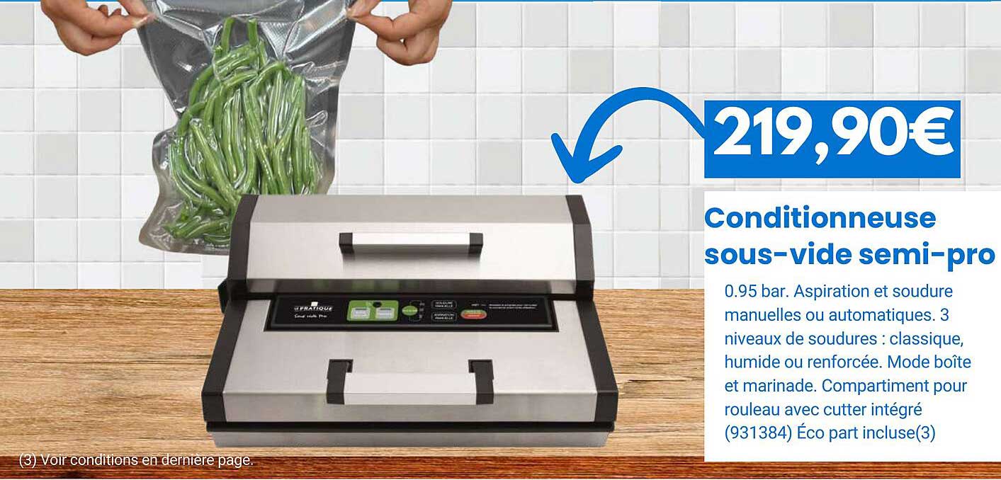 conditionneuse sous-vide semi-pro