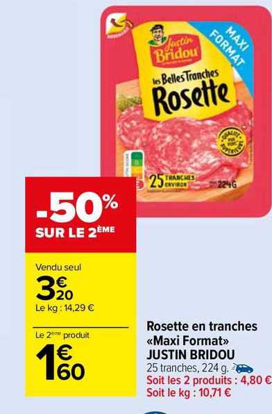 Rosette En Tranches «maxi Format» Justin Bridou