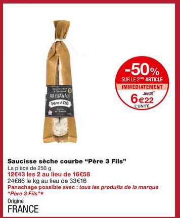 saucisse sèche courbe "père 3 fils"