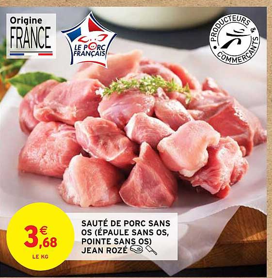 sauté de porc sans os (épaule sans os, pointe sans os) jean rozé