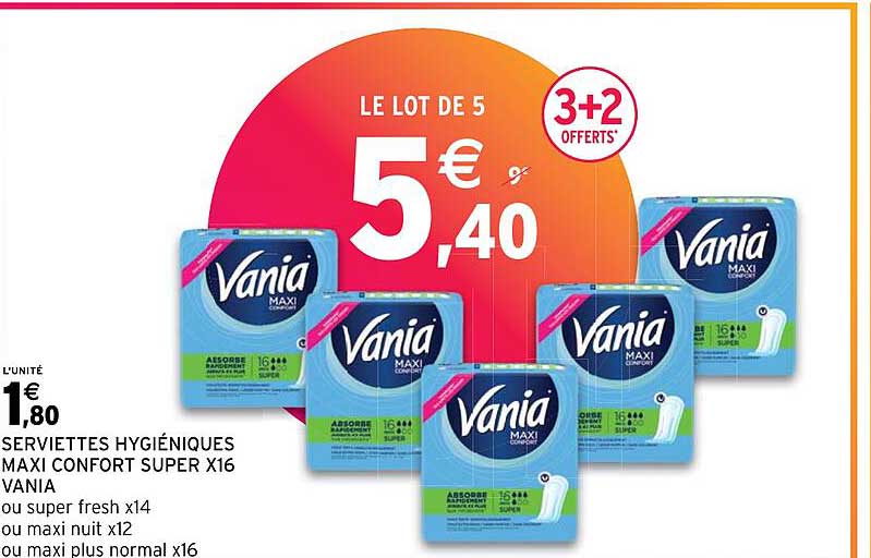 serviettes hygiéniques maxi confort super x16 vania ou super fresh x4 ou maxi nuit x12 ou maxi plus normal x16