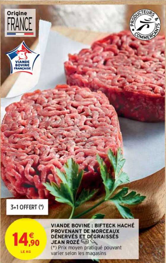 viande bovine : bifteck haché provenant de morceaux dénervés et dégraissés jean rozé