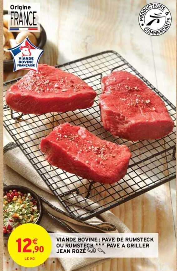 viande bovine : pavé de rumsteck ou rumsteck*** pavé à griller jean rozé
