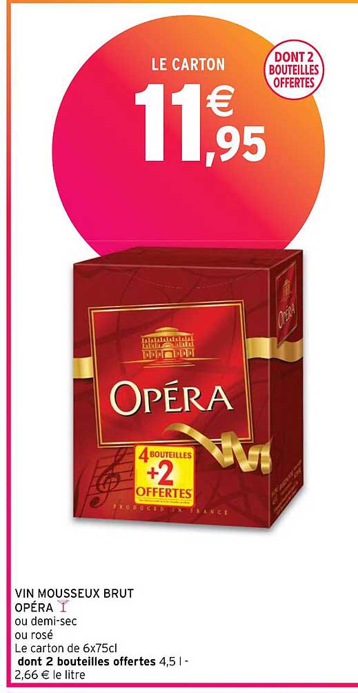 vin mousseux brut opéra ou demi-sec ou rosé