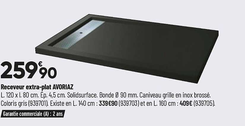 receveur extra-plat avoriaz