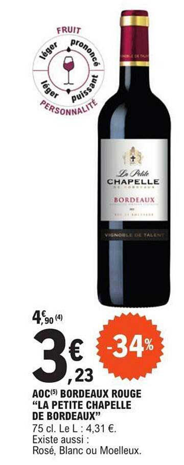aoc bordeaux rouge "le petite chapelle de bordeaux"