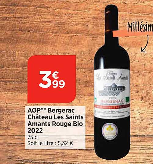 aop bergerac château les saints amants rouge bio 2022