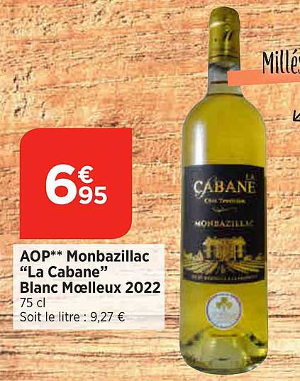 Aop Monbazillac "la Cabane" Blanc Moelleux 2022
