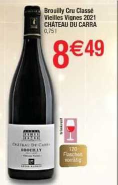 brouilly cru classé vieilles vignes 2021 château du carra