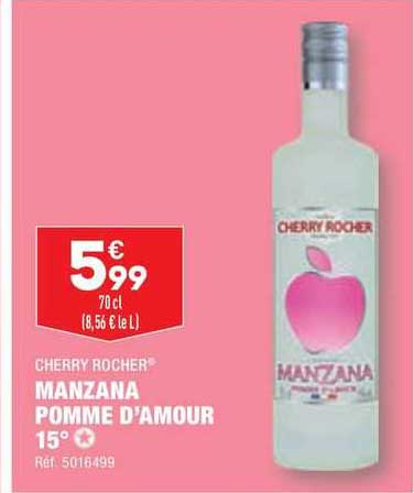Cherry Rocher  Manzana Pomme D'amour