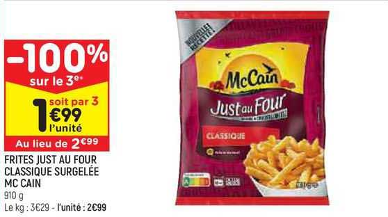 frites just au four classique surgelée mc cain
