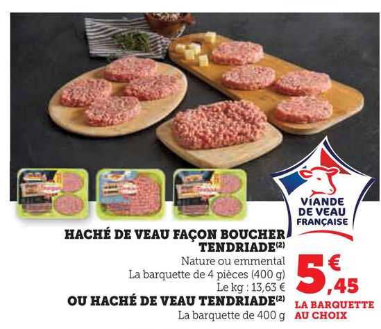 haché de veau façon boucher tendriade ou haché de veau tendriade