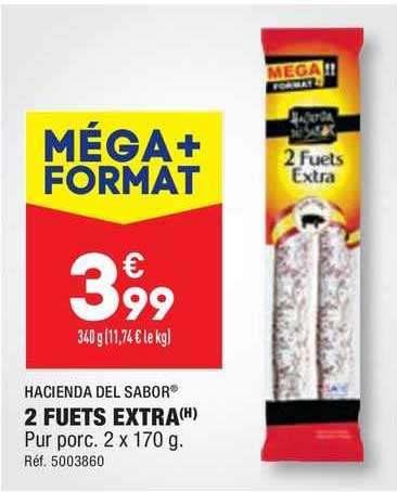 hacienda del sabor 2 fuets extra