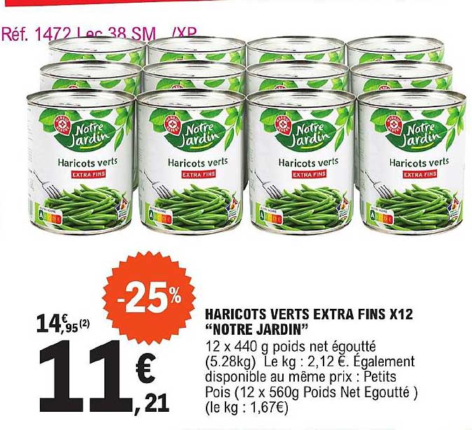 haricots verts extra fins x12 "notre jardin"