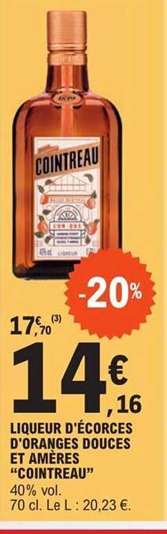 liqueur d'écorces d'oranges douces et amères "cointreau"