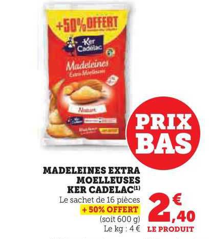madeleines extra moelleuses ker cadelac