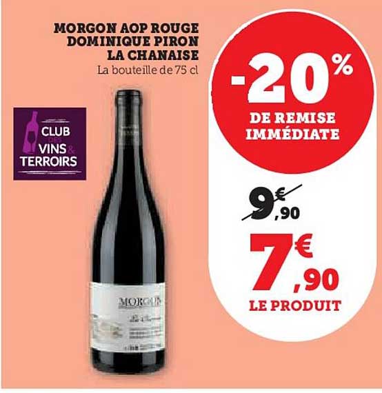 morgon aop rouge dominique piron la chanaise