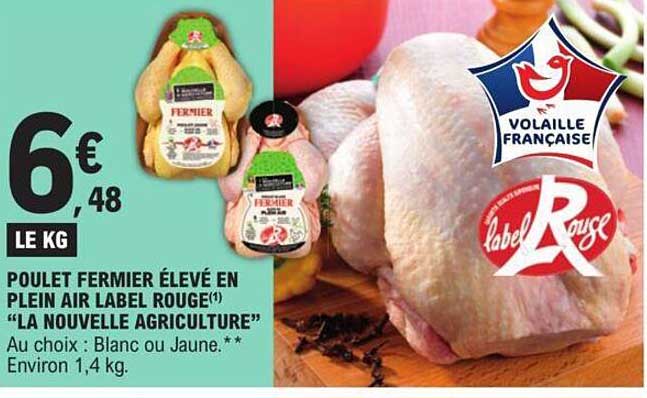 poulet fermier élevé en plein air label rouge "la nouvelle agriculture"