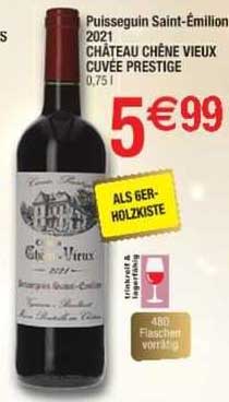 puisseguin saint-émilion 2021 château chêne vieux cuvée prestige