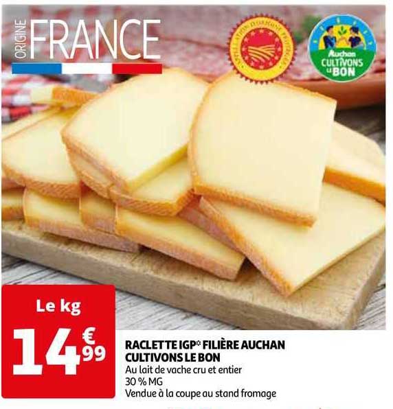 raclette igp filière auchan cultivons le bon