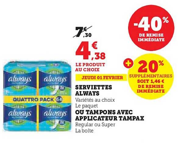 serviettes always ou tampons avec applicateur tampax