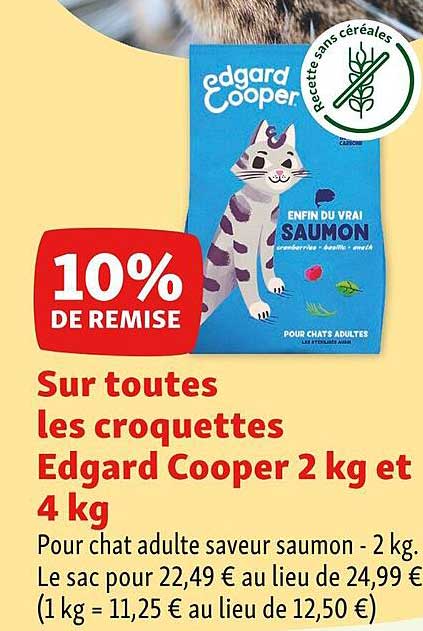sur toutes les croquettes edgard cooper 2 kg et 4 kg
