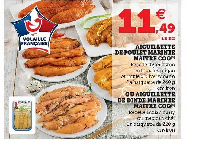 aiguillette de poulet marinée maître coq ou aiguillette de dinde marinée maître coq