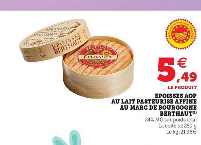 époisses aop au lait pasteurisé affiné au marc de bourgogne berthaut
