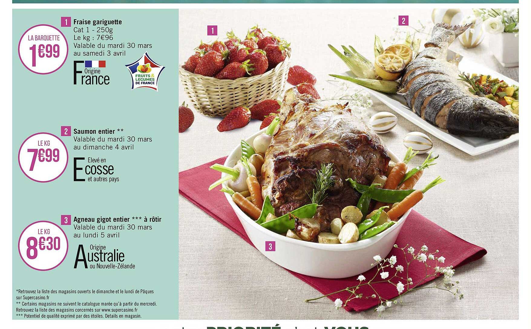 fraise gariguette, saumon entier, agneau gigot entier