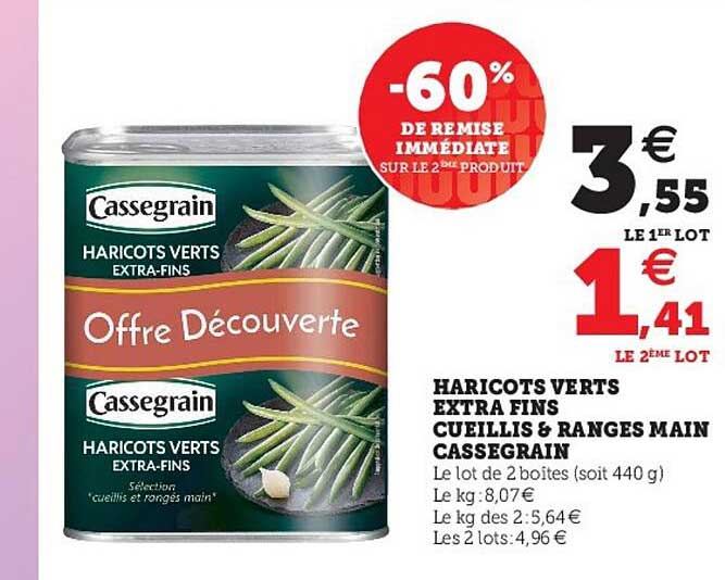 haricots verts extra fins cueillis & ranges main cassegrain