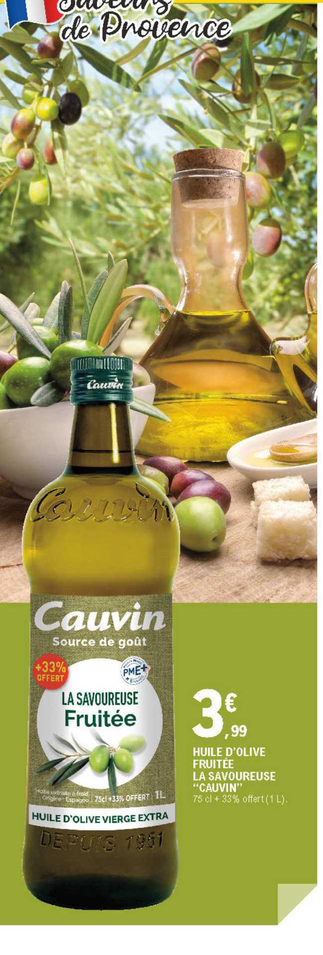 huile d'olive fruité la savoureuse "cauvin"