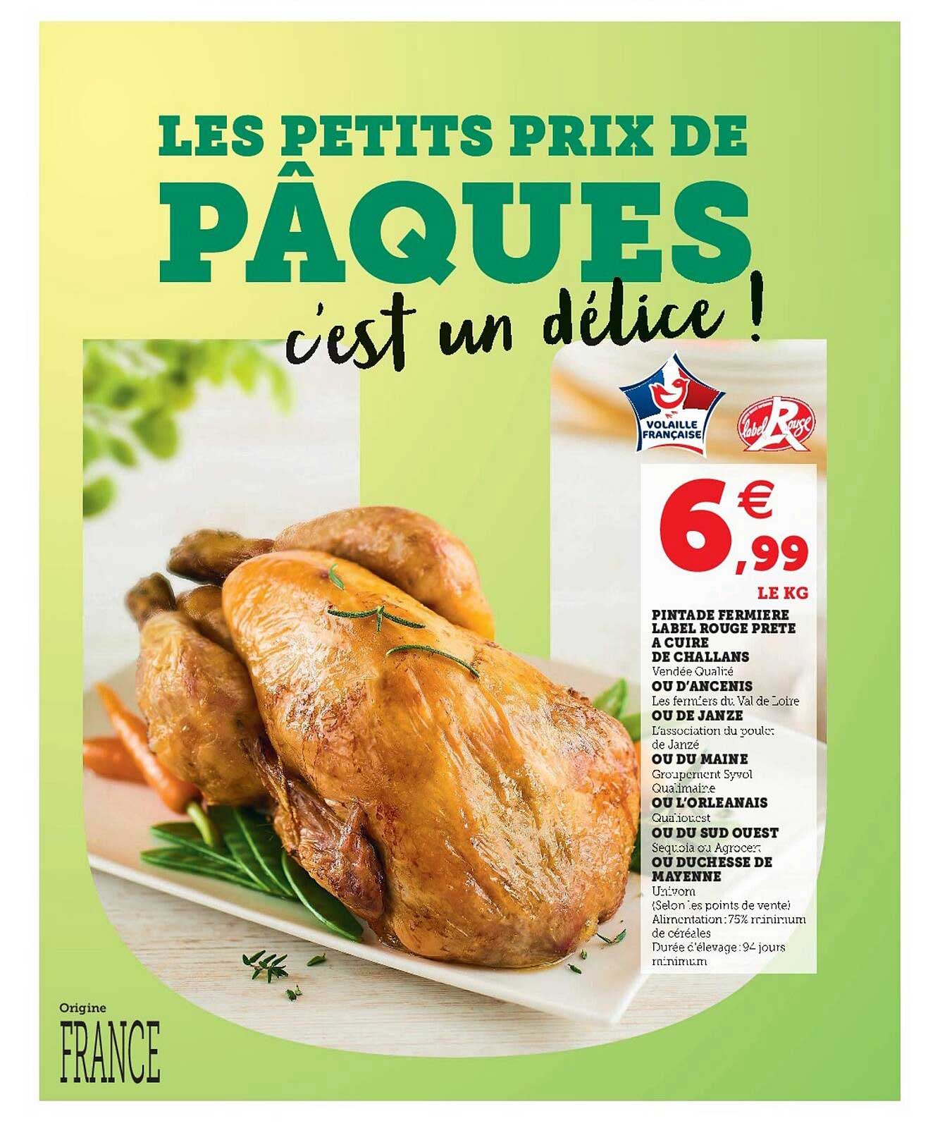 pintade fermière label rouge de challans, ou d'ancenis ou de janze ou du maine ou l'orléanais ou du sud ouest ou duchesse de mayenne