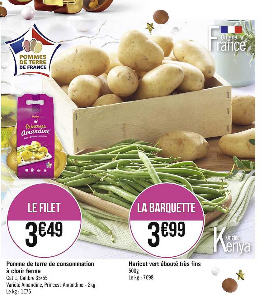 pomme de terre de consommation à chair ferme, haricot vert ébouté très fins