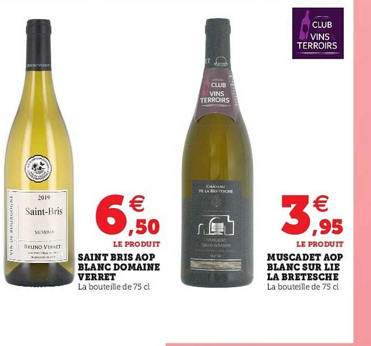 saint bris aop blanc domaine verret, muscadet aop blanc sur lie la bretesche