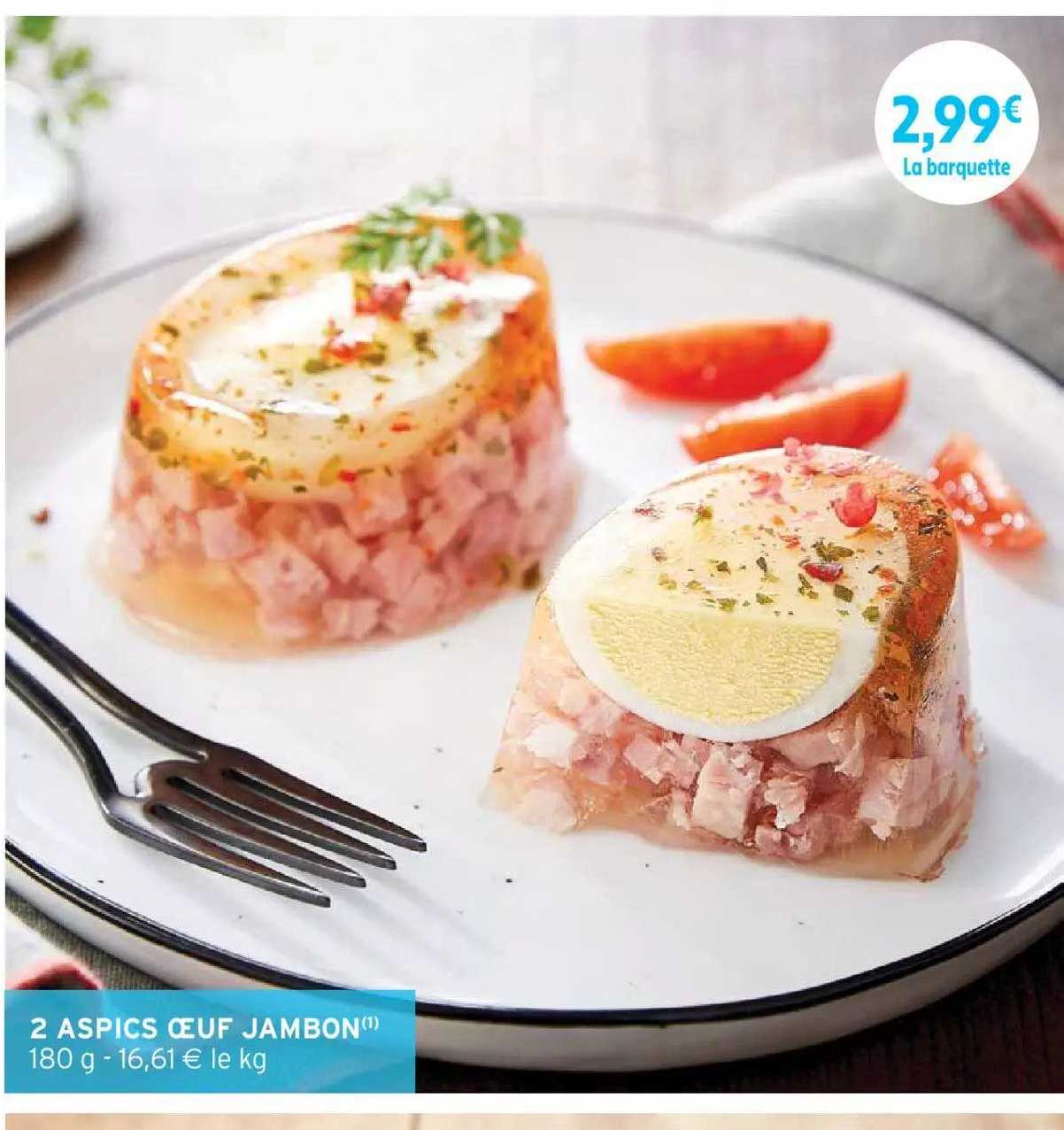 2 aspics œuf jambon