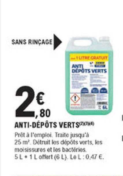 Anti-dépôts Verts