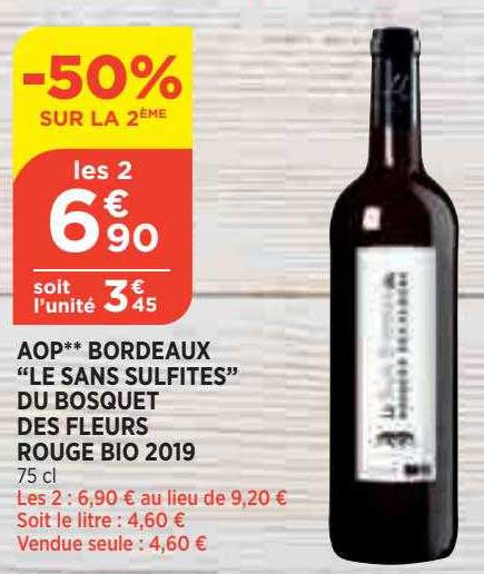 Aop Bordeaux "le Sans Sulfites" Du Bosquet Des Fleurs Rouge Bio 2019