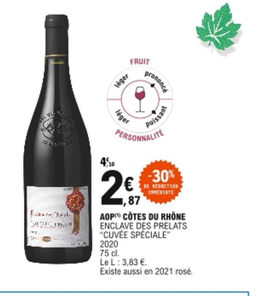 aop côtes du rhône enclave des prelats "cuvée spéciale"