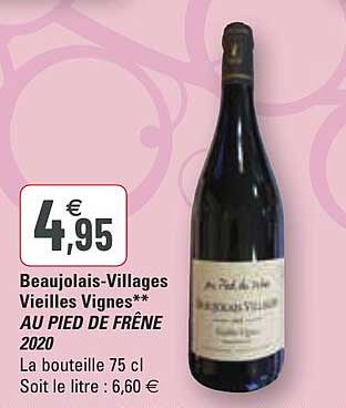 beaujolais-villages vieilles vignes au pied de frêne 2020